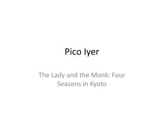 Pico Iyer