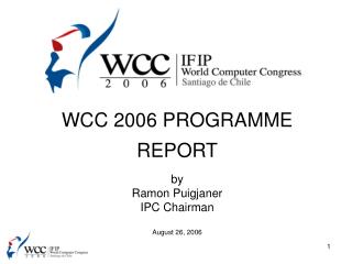 WCC 2006 PROGRAMME REPORT