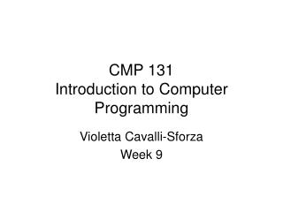 CMP 131 Introduction to Computer Programming