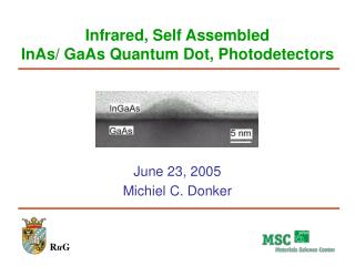 Infrared, Self Assembled InAs/ GaAs Quantum Dot, Photodetectors