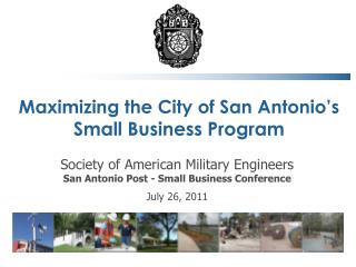 Maximizing the City of San Antonio’s Small Business Program