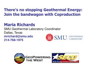 There’s no stopping Geothermal Energy: Join the bandwagon with Coproduction Maria Richards
