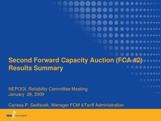 Second Forward Capacity Auction (FCA #2) Results Summary