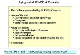 Aging test of MWPC at Casaccia