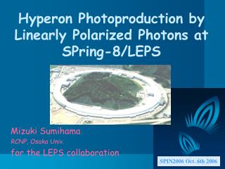 Hyperon Photoproduction by Linearly Polarized Photons at SPring-8/LEPS