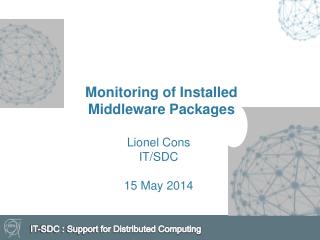 Monitoring of Installed Middleware Packages