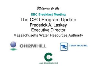 Presentation to the Environmental Business Council of New England CSO Program Update