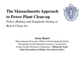 Sonia Hamel Massachusetts Executive Office of Environmental Affairs