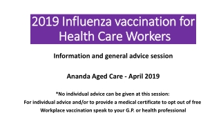 2019 Influenza vaccination for Health Care Workers