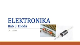 ELEKTRONIKA Bab 3. Dioda