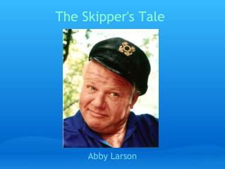 The Skipper's Tale