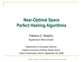 Near-Optimal Space Perfect Hashing Algorithms