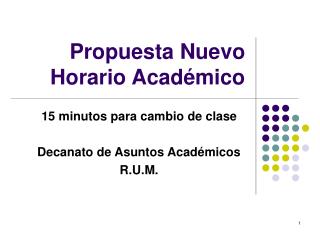 Propuesta Nuevo Horario Académico