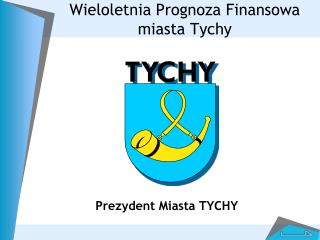 Wieloletnia Prognoza Finansowa miasta Tychy