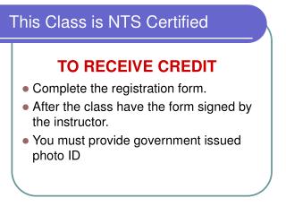 This Class is NTS Certified