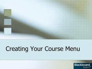 Creating Your Course Menu