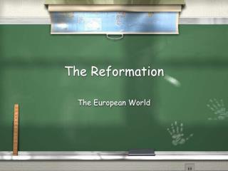 The Reformation