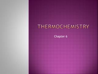 THERMOCHEMISTRY