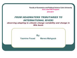 By: Yasmine Fouad Marwa Mahgoub