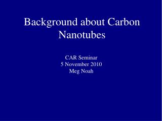 Background about Carbon Nanotubes