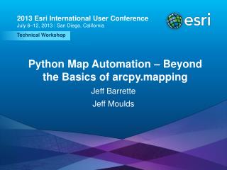 Python Map Automation – Beyond the Basics of arcpy.mapping