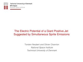 The Electric Potential of a Giant Positive Jet Suggested by Simultaneous Sprite Emissions