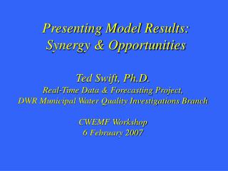 Presenting Model Results: Synergy &amp; Opportunities