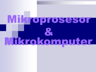 Mikroprosesor &amp;