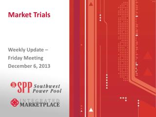 Market Trials