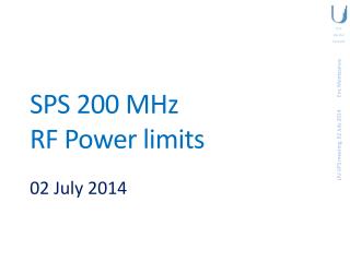 SPS 200 MHz RF Power limits