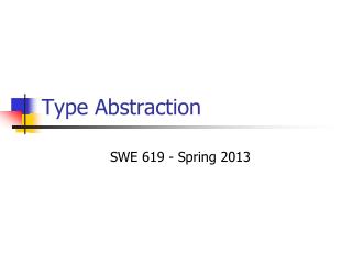 Type Abstraction