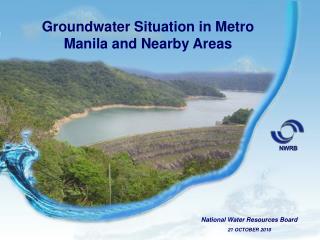 Groundwater Situation in Metro Manila and Nearby Areas