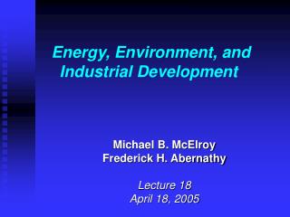 Energy, Environment, and Industrial Development