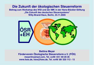 Bettina Meyer Förderverein Ökologische Steuerreform e.V. (FÖS)