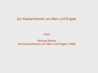 Zur Klassentheorie von Marx und Engels