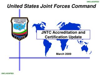 JNTC Accreditation and Certification Update