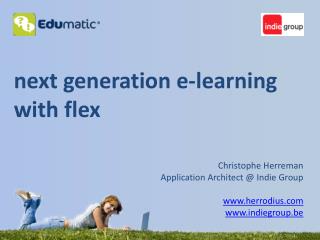 next generation e-learning with flex