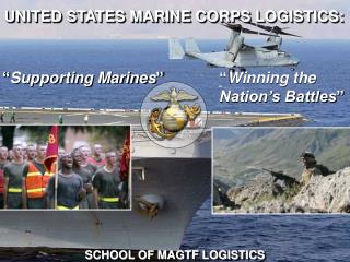 UNITED STATES MARINE CORPS LOGISTICS: