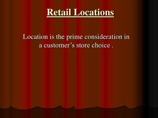 Retail Locations