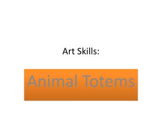Art Skills: