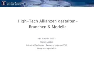 High -Tech Allianzen gestalten- Branchen &amp; Modelle
