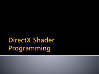 DirectX Shader Programming