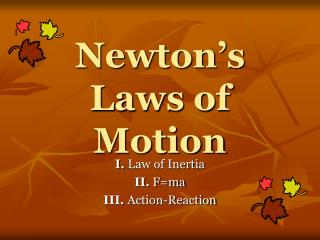 Newton’s Laws of Motion