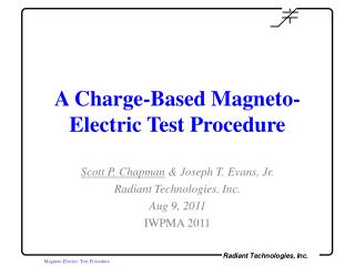 A Charge-Based Magneto-Electric Test Procedure