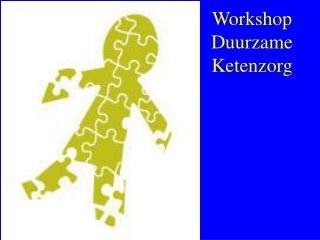 Workshop Duurzame Ketenzorg