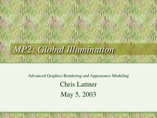 MP2: Global Illumination