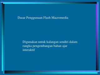 Dasar Penggunaan Flash Macromedia