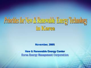 Priorities for New &amp; Renewable Energy Technology