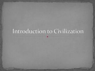Introduction to Civilization