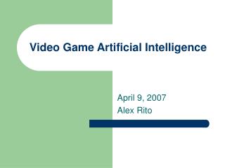 Video Game Artificial Intelligence